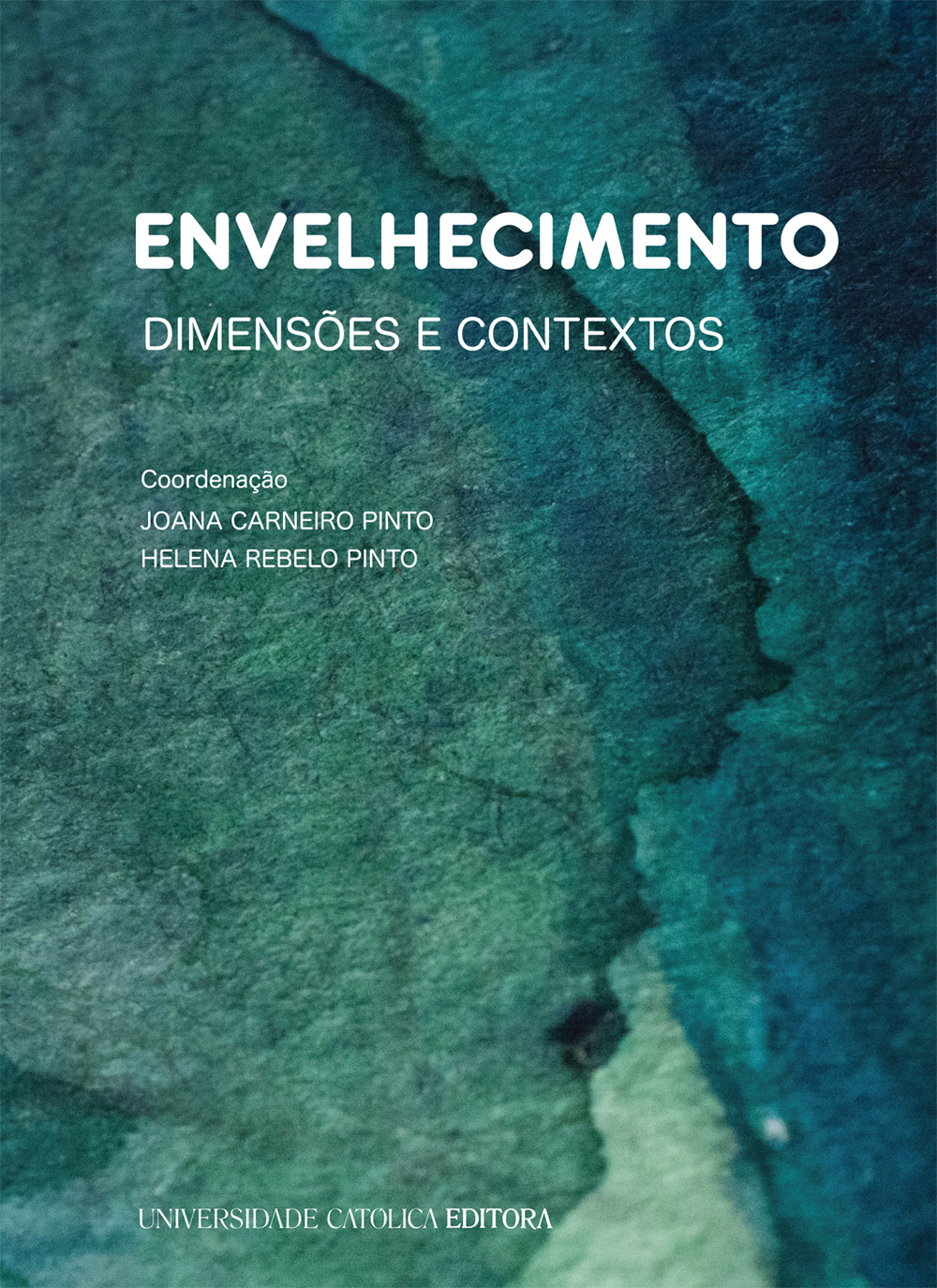 ENVELHECIMENTO - Dimensões e contextos