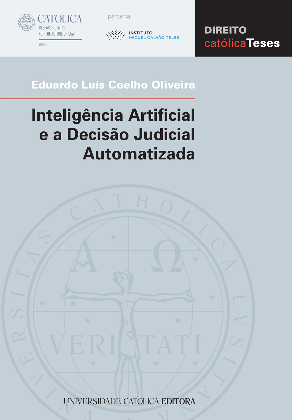 INTELIGÊNCIA ARTIFICIAL E A DECISÃO JUDICIAL AUTOMATIZADA INTELIGÊNCIA ARTIFICIAL E A DECISÃO JUDICIAL AUTOMATIZADA