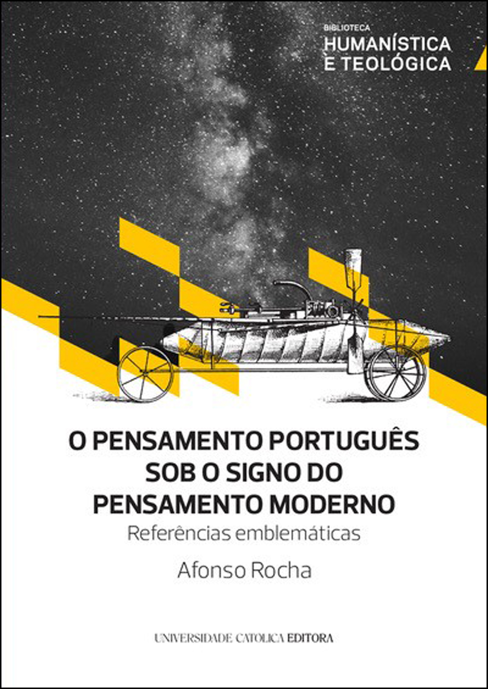 O PENSAMENTO PORTUGUÊS SOB O SIGNO DO PENSAMENTO MODERNO - Referências emblemáticas