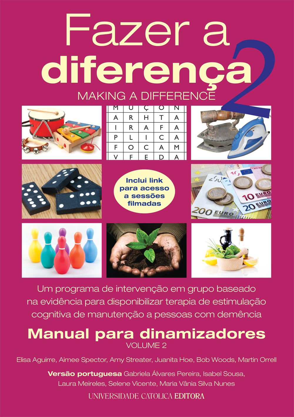 FAZER A DIFERENÇA 2 - Making a difference 2 FAZER A DIFERENÇA 2 - Making a difference 2