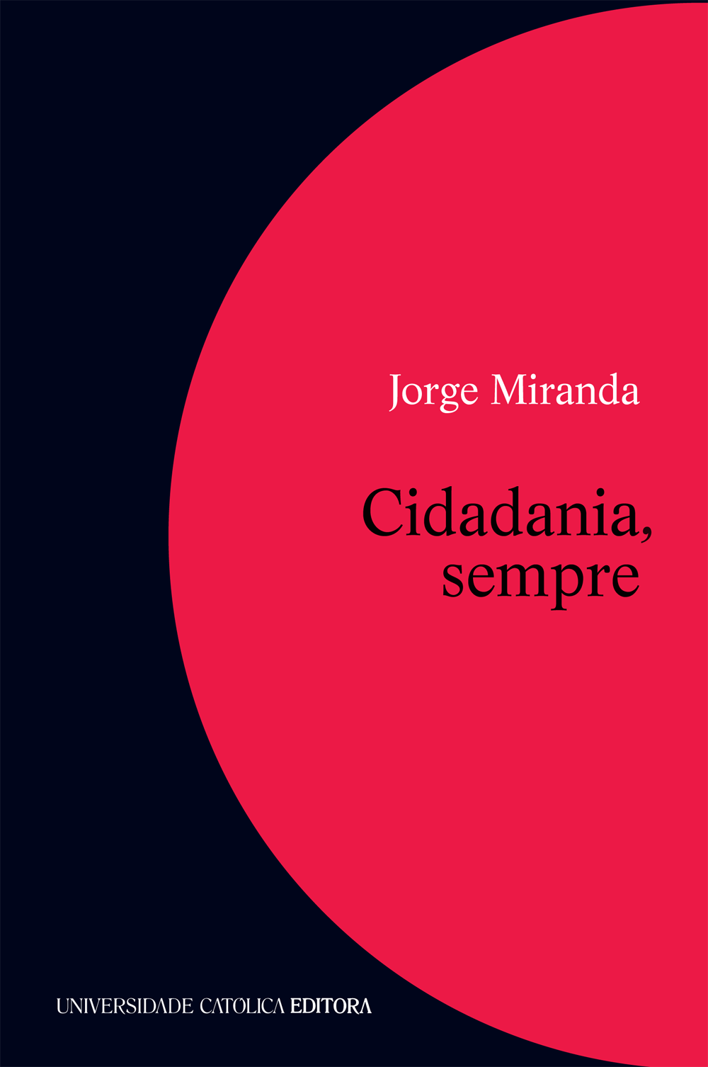 CIDADANIA, SEMPRE CIDADANIA, SEMPRE