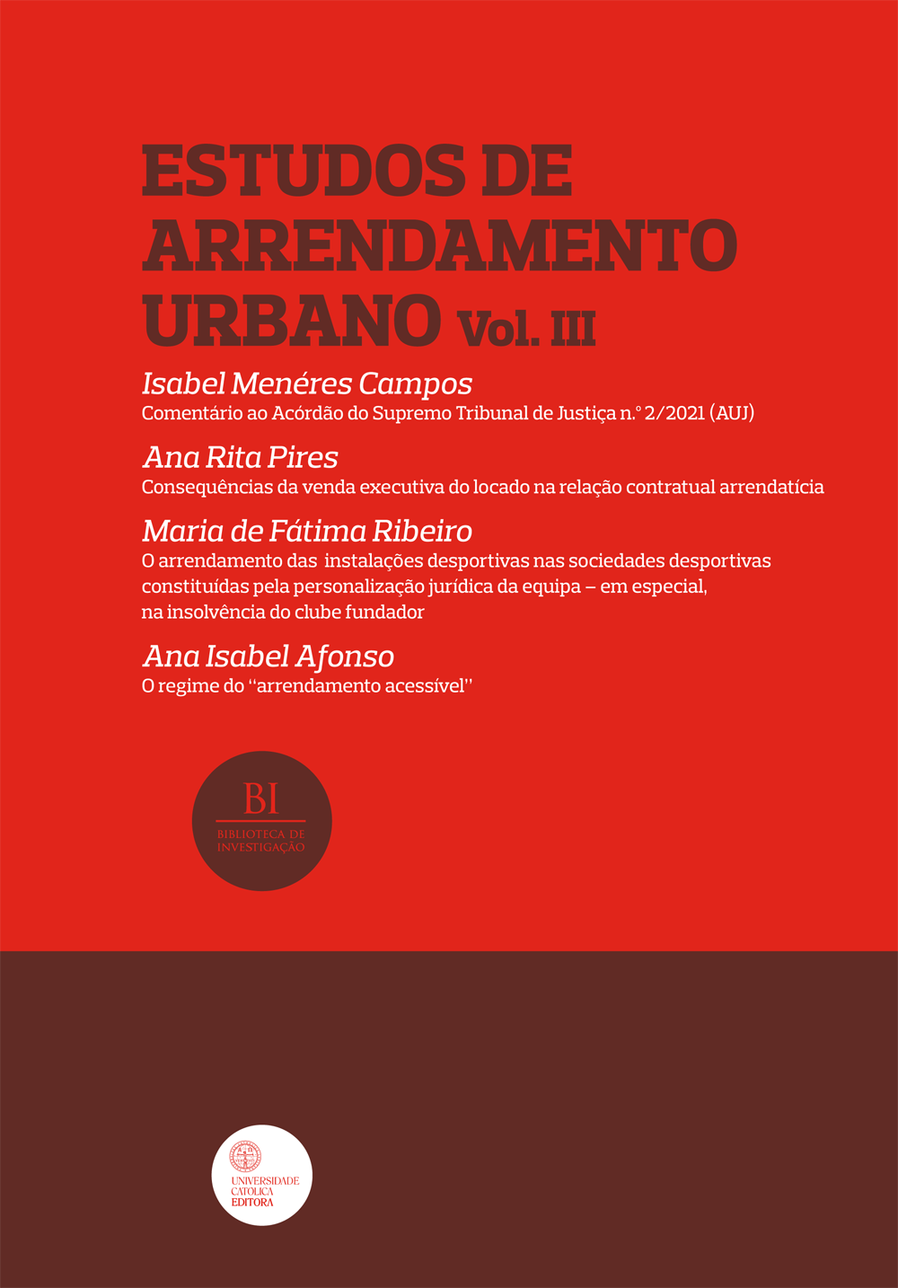 ESTUDOS DE ARRENDAMENTO URBANO - Volume III ESTUDOS DE ARRENDAMENTO URBANO - Volume III