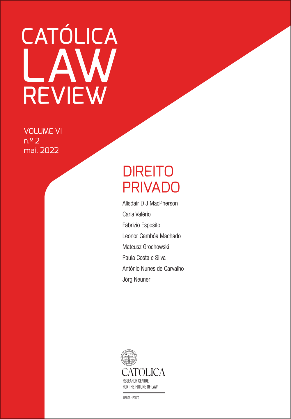 CATÓLICA LAW REVIEW v. 6 n. 2 (2022): Direito privado CATÓLICA LAW REVIEW v. 6 n. 2 (2022): Direito privado