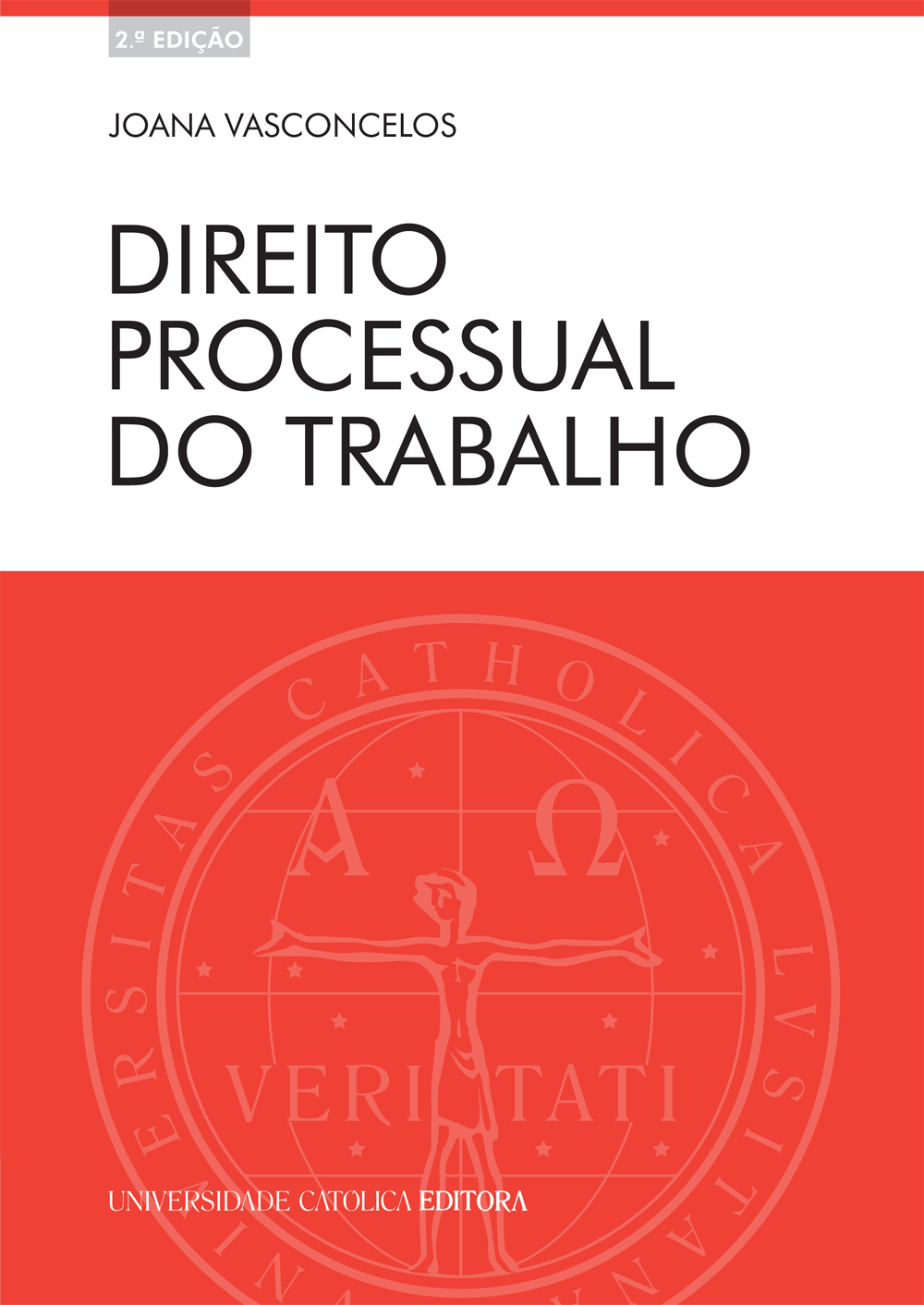 DIREITO PROCESSUAL DO TRABALHO - Universidade Católica Editora 