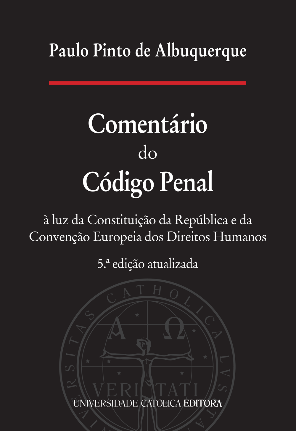 COMENTÁRIO DO CÓDIGO PENAL - Universidade Católica Editora 