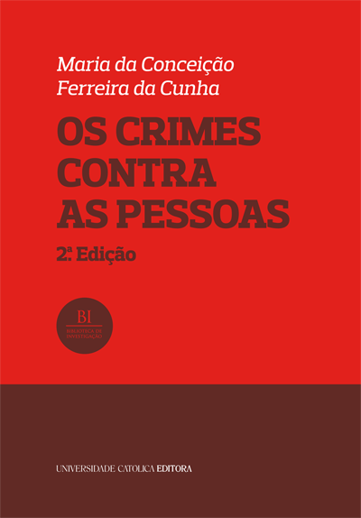 OS CRIMES CONTRA AS PESSOAS  - Universidade Católica Editora 