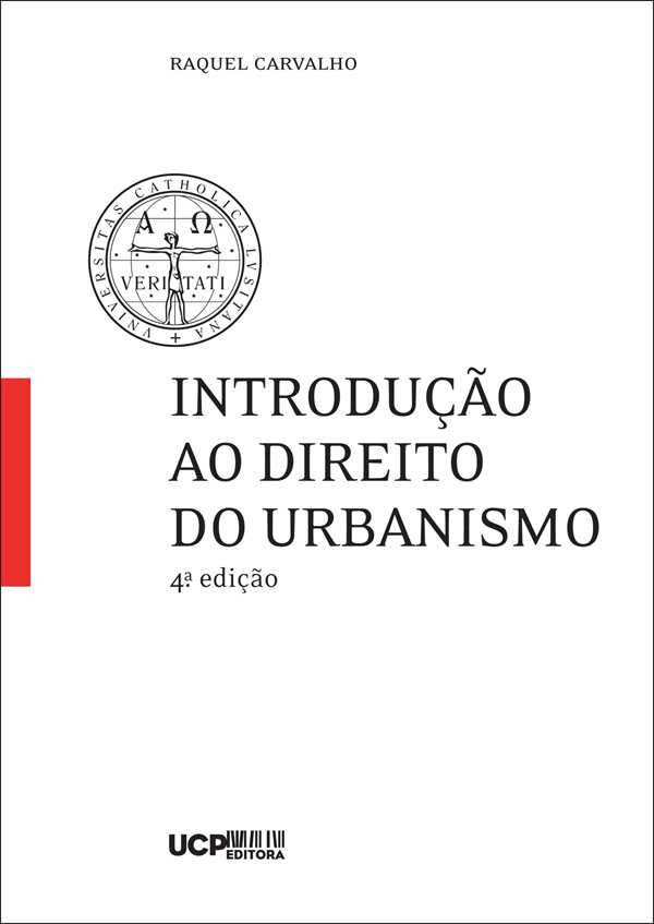 INTRODUÇÃO AO DIREITO DO URBANISMO INTRODUÇÃO AO DIREITO DO URBANISMO
