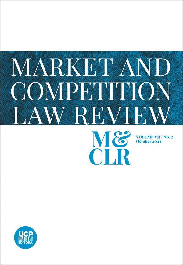 MARKET AND COMPETITION LAW REVIEW v.7 n. 2 (2023) MARKET AND COMPETITION LAW REVIEW v.7 n. 2 (2023)
