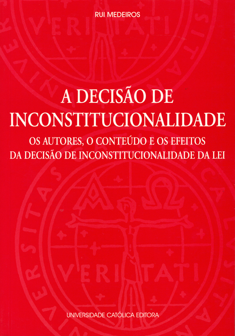 A DECISÃO DE INCONSTITUCIONALIDADE A DECISÃO DE INCONSTITUCIONALIDADE