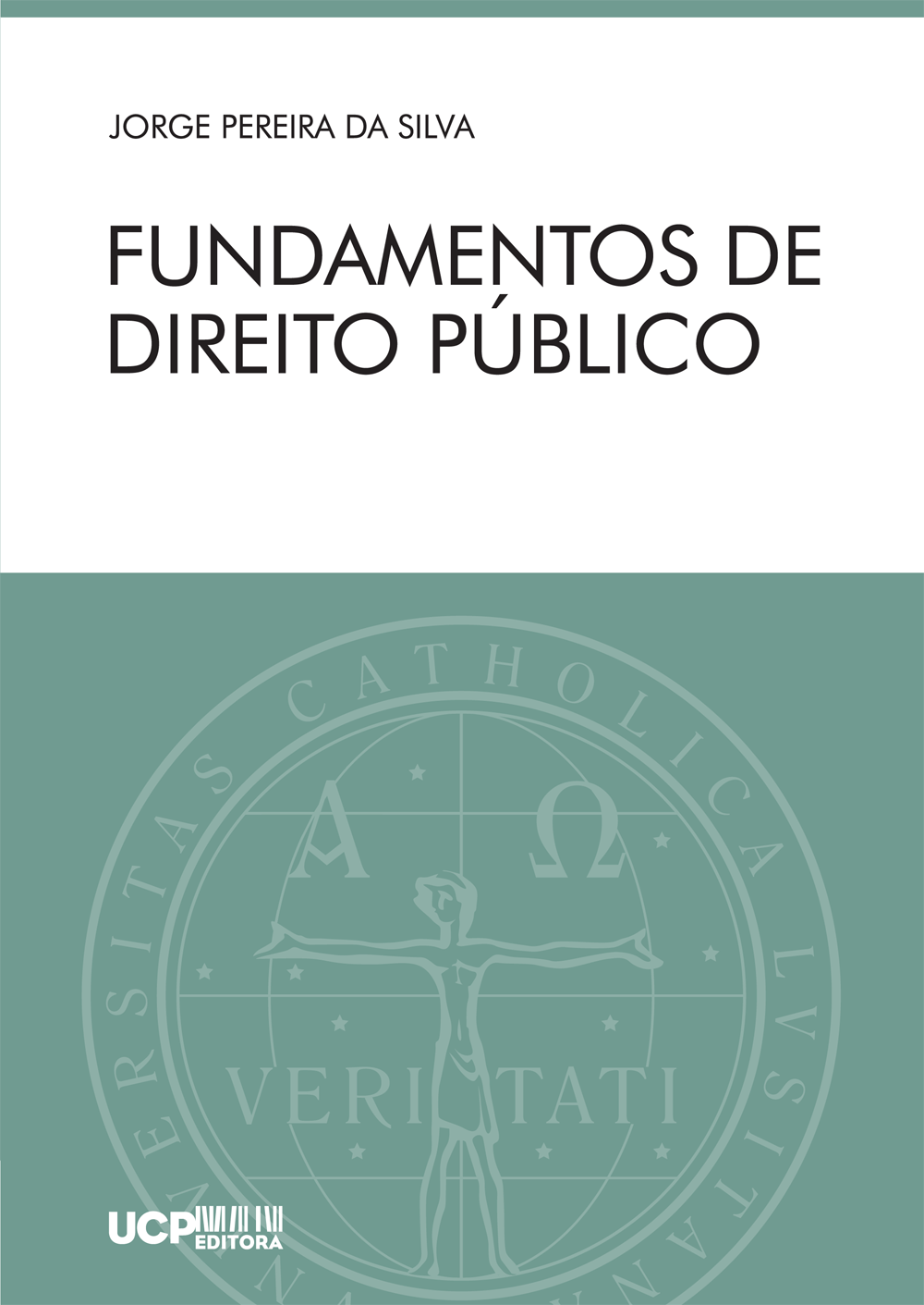 FUNDAMENTOS DE DIREITO PÚBLICO FUNDAMENTOS DE DIREITO PÚBLICO