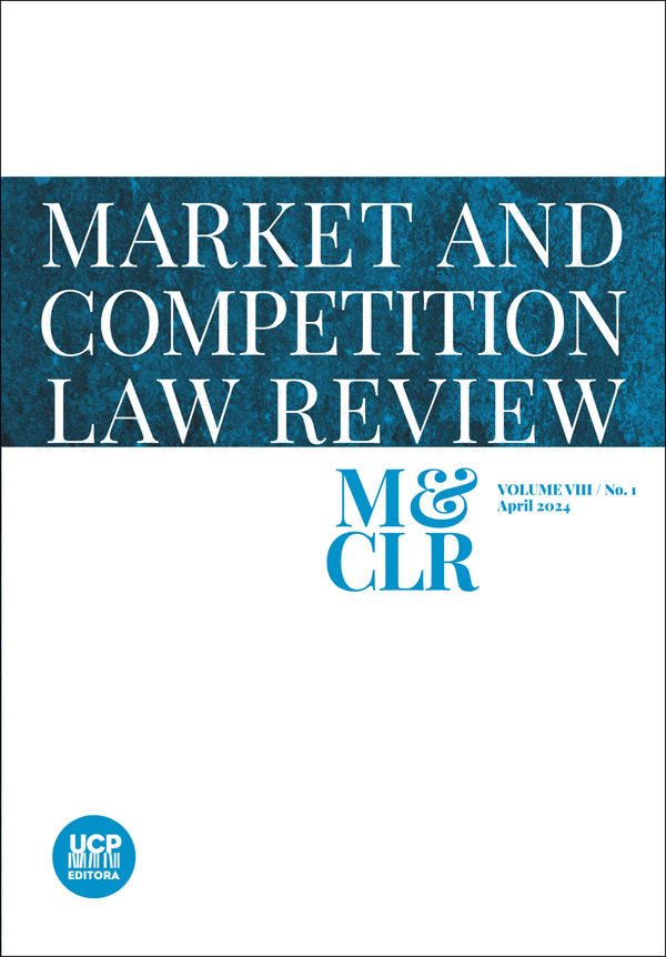 MARKET AND COMPETITION LAW REVIEW v.8 n. 1 (2024) MARKET AND COMPETITION LAW REVIEW v.8 n. 1 (2024)