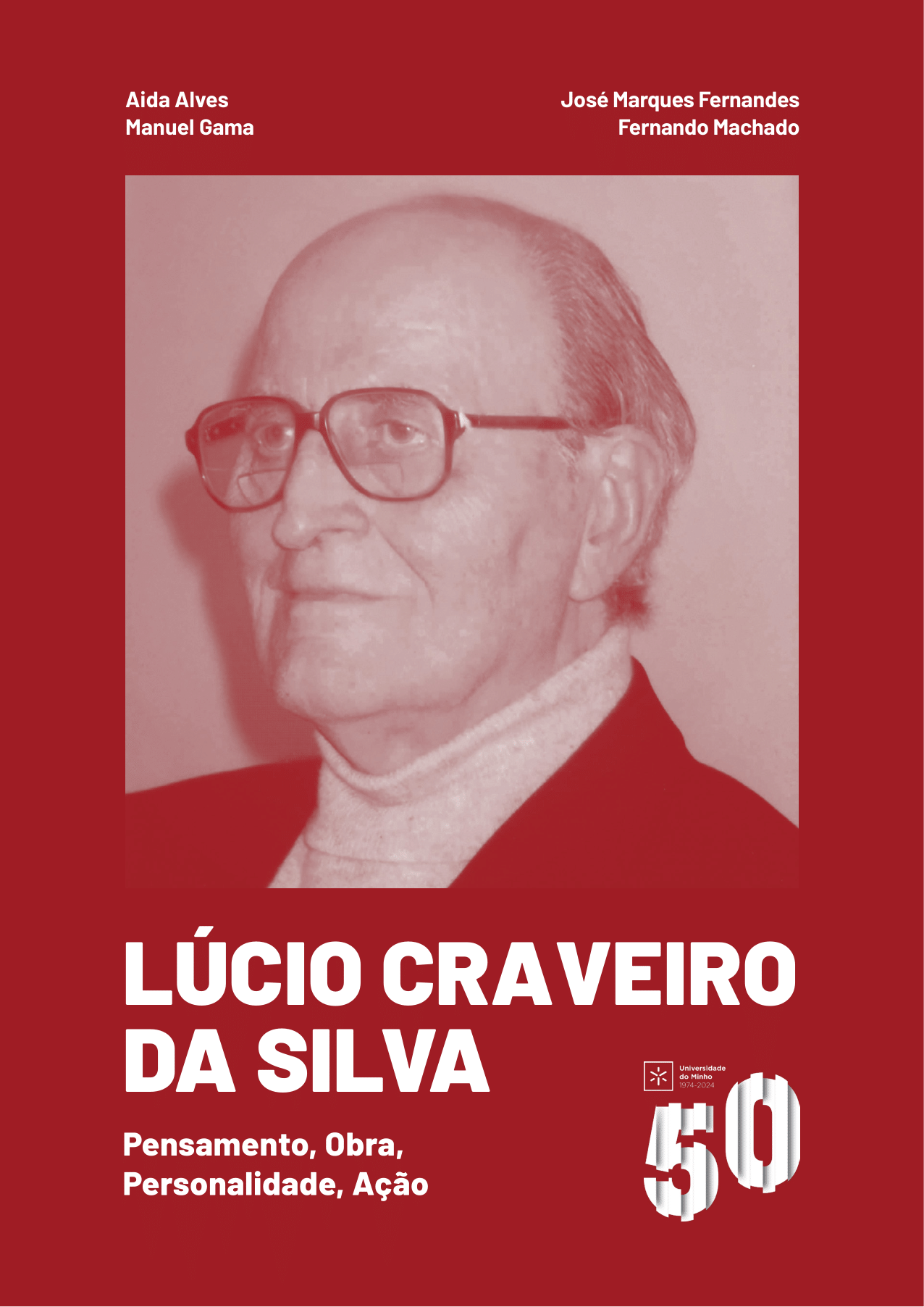 Lúcio Craveiro da Silva: Pensamento, Obra, Personalidade, Ação Lúcio Craveiro da Silva: Pensamento, Obra, Personalidade, Ação