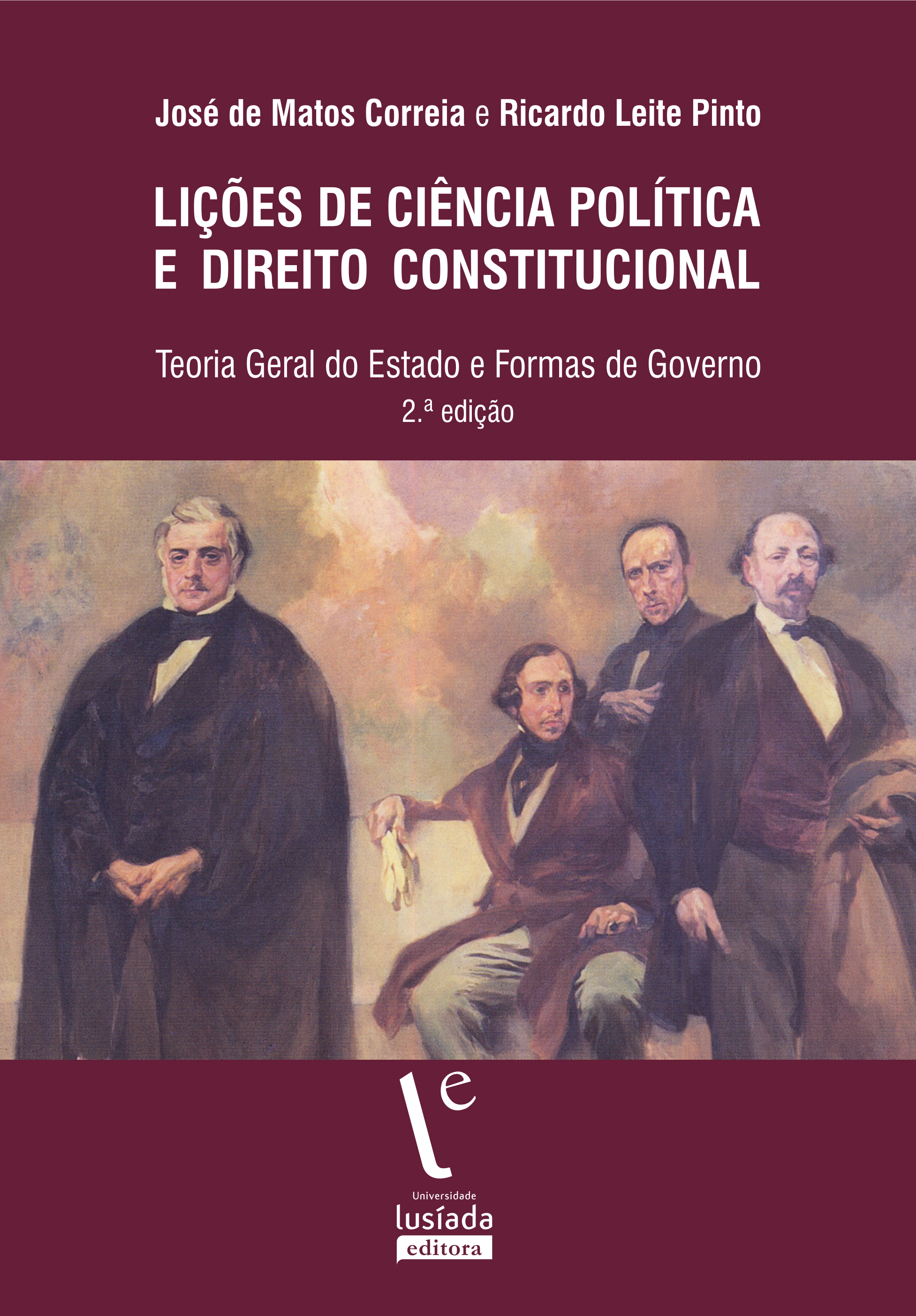 Lições de ciência política e direito constitucional: teoria geral do Estado e formas de Governo Lições de ciência política e direito constitucional: teoria geral do Estado e formas de Governo