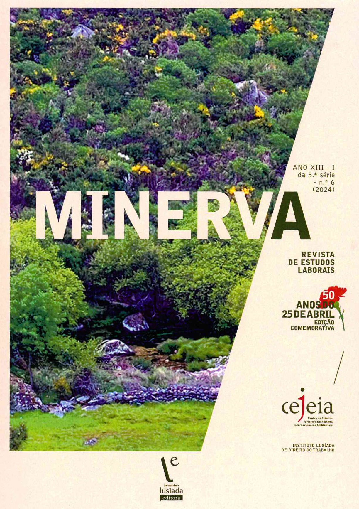 Minerva – Revista de Estudos Laborais, n. 6 (2024) Minerva – Revista de Estudos Laborais, n. 6 (2024)