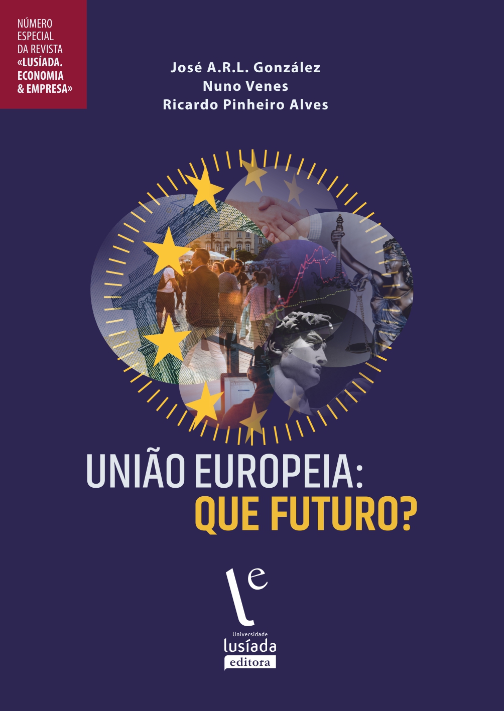 Lusíada. Economia & Empresa, n. especial (2023) Lusíada. Economia & Empresa, n. especial (2023)