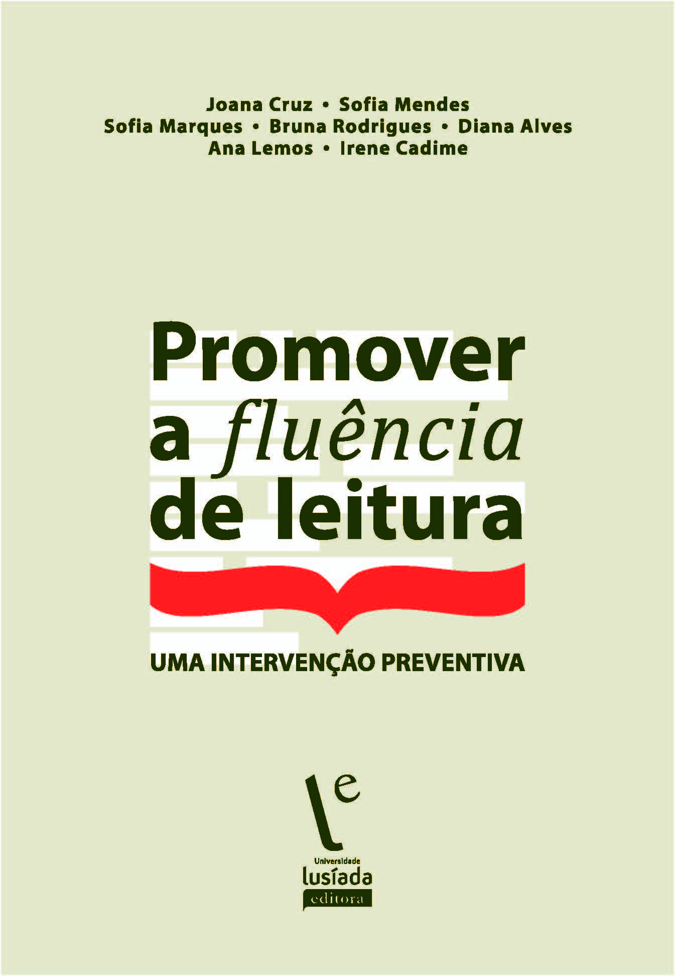 Promover a fluência de leitura: uma intervenção preventiva Promover a fluência de leitura: uma intervenção preventiva
