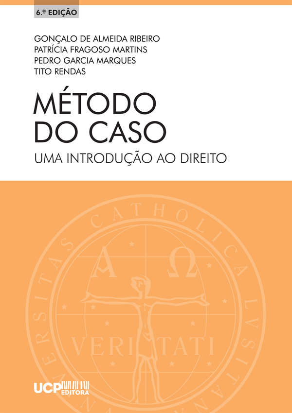 MÉTODO DO CASO Uma Introdução ao Direito MÉTODO DO CASO Uma Introdução ao Direito