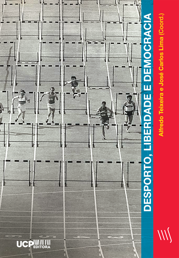 DESPORTO, LIBERDADE E DEMOCRACIA DESPORTO, LIBERDADE E DEMOCRACIA