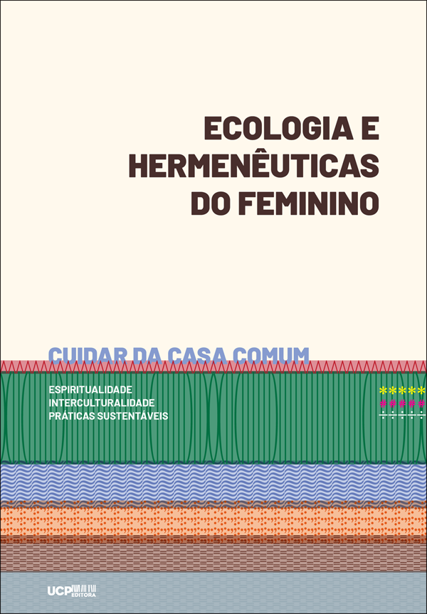 ECOLOGIA E HERMENÊUTICAS DO FEMININO ECOLOGIA E HERMENÊUTICAS DO FEMININO