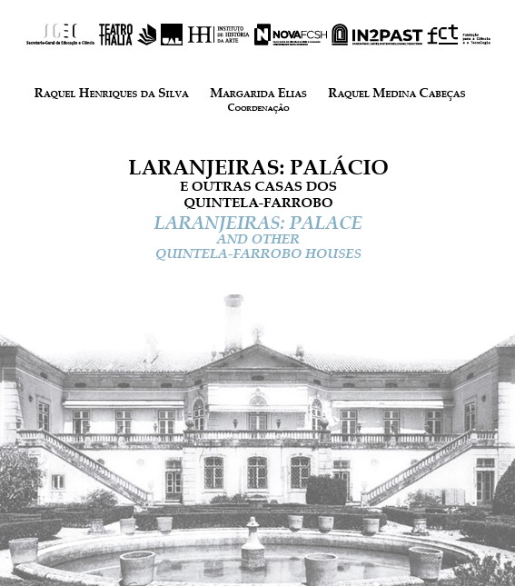 Laranjeiras: palácio e outras casas dos Quintela-Farrobo Laranjeiras: palácio e outras casas dos Quintela-Farrobo