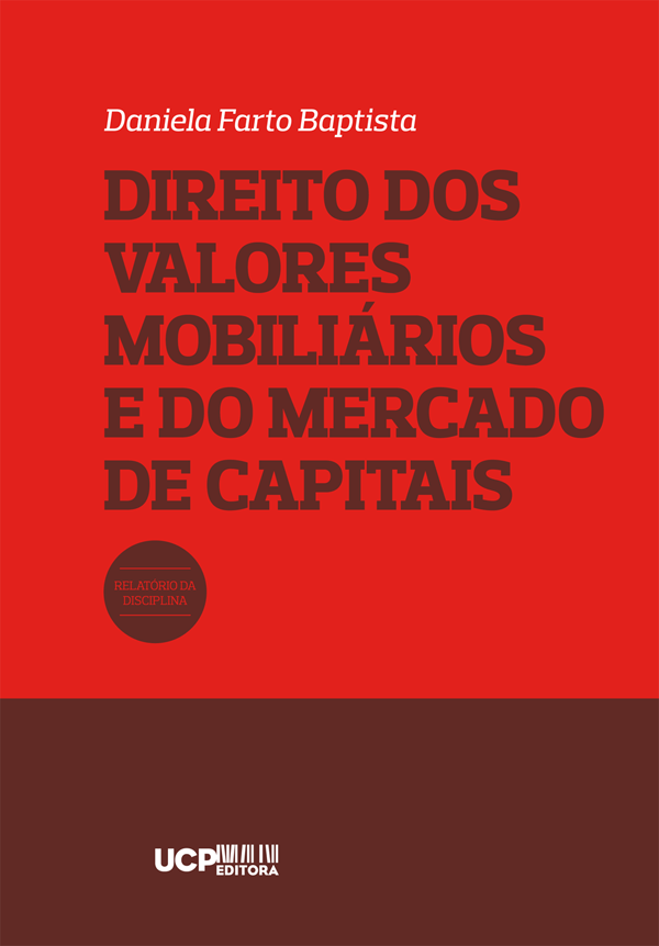 DIREITO DOS VALORES MOBILIÁRIOS E DO MERCADO DE CAPITAIS DIREITO DOS VALORES MOBILIÁRIOS E DO MERCADO DE CAPITAIS