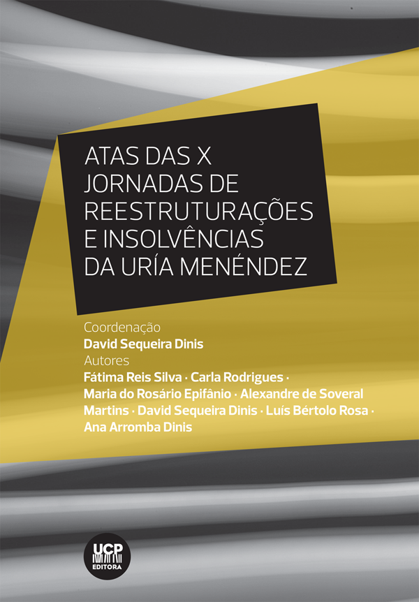 ATAS DAS X JORNADAS DE REESTRUTURAÇÕES E INSOLVÊNCIAS DA URÍA MENÉNDEZ ATAS DAS X JORNADAS DE REESTRUTURAÇÕES E INSOLVÊNCIAS DA URÍA MENÉNDEZ