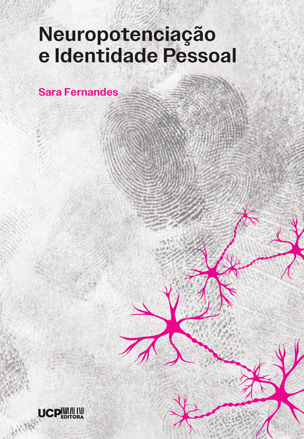 NEUROPOTENCIAÇÃO E IDENTIDADE PESSOAL NEUROPOTENCIAÇÃO E IDENTIDADE PESSOAL