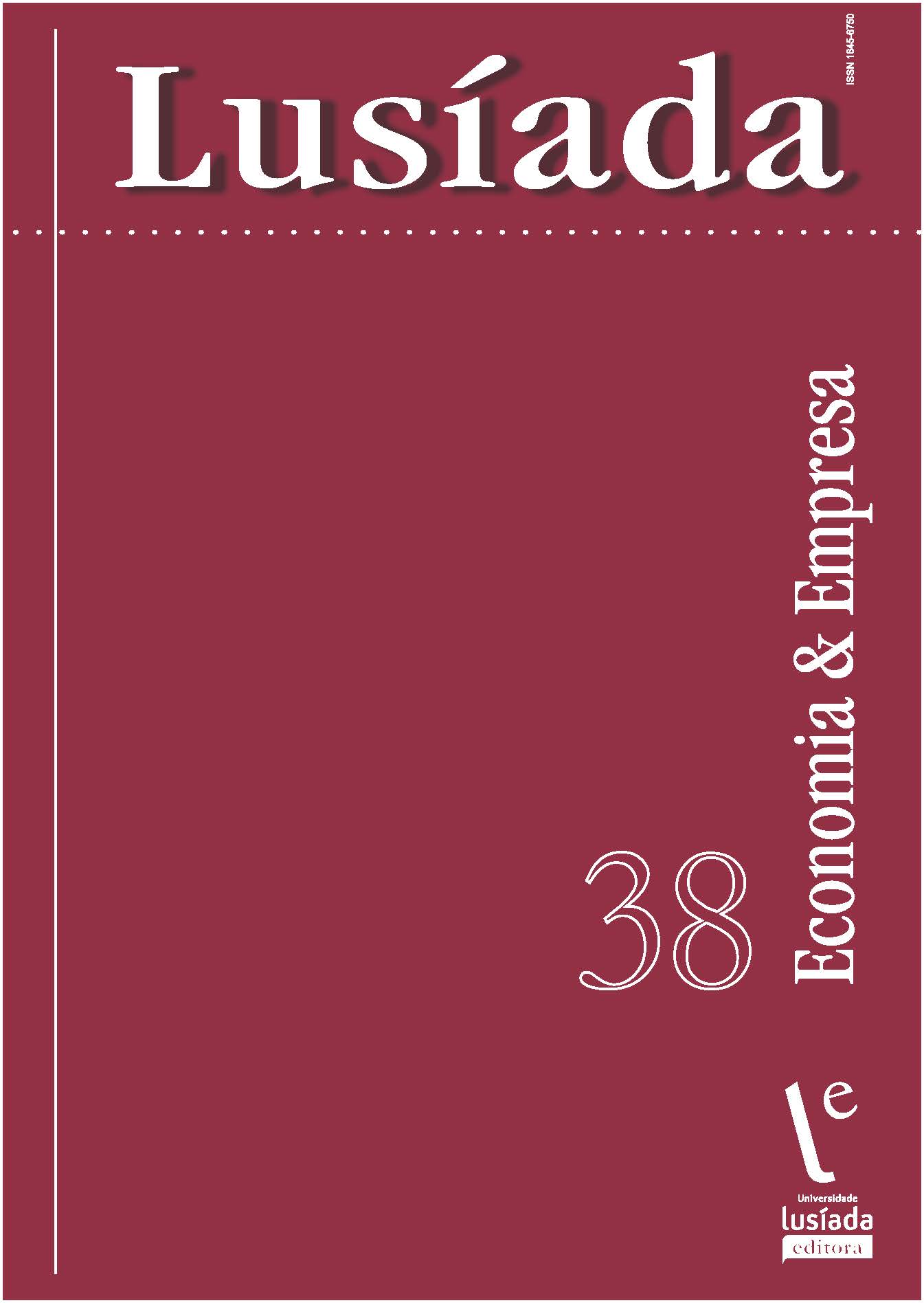 Lusíada. Economia & Empresa, n.º 38 (2025) Lusíada. Economia & Empresa, n.º 38 (2025)