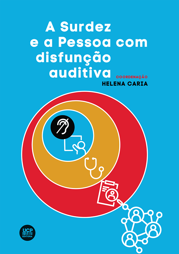 A SURDEZ e a Pessoa com Deficiência Auditiva A SURDEZ e a Pessoa com Deficiência Auditiva