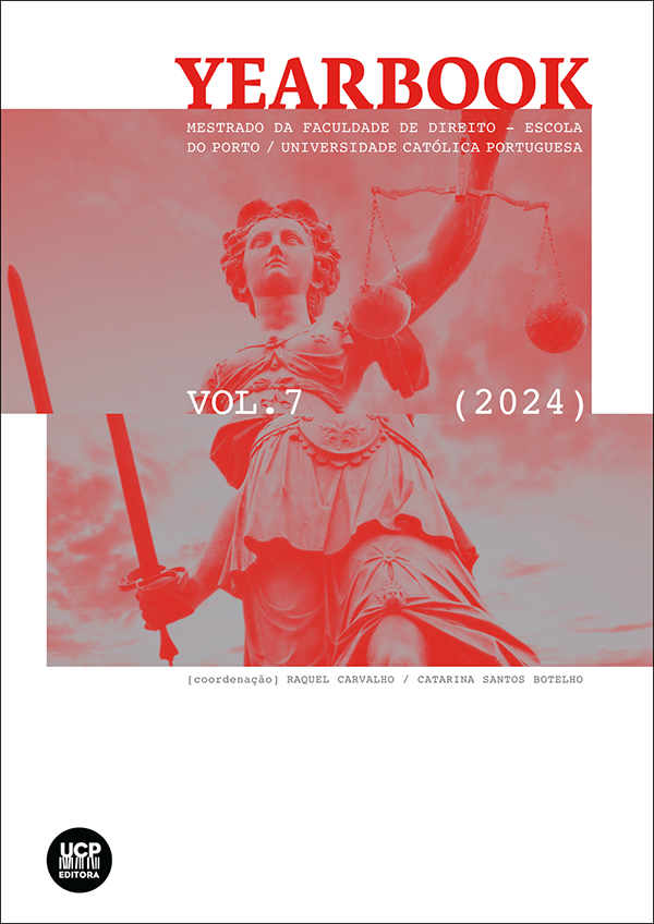 YEARBOOK MESTRADO FACULDADE DE DIREITO VOL.7 (2024)- ESCOLA DO PORTO YEARBOOK MESTRADO FACULDADE DE DIREITO VOL.7 (2024)- ESCOLA DO PORTO