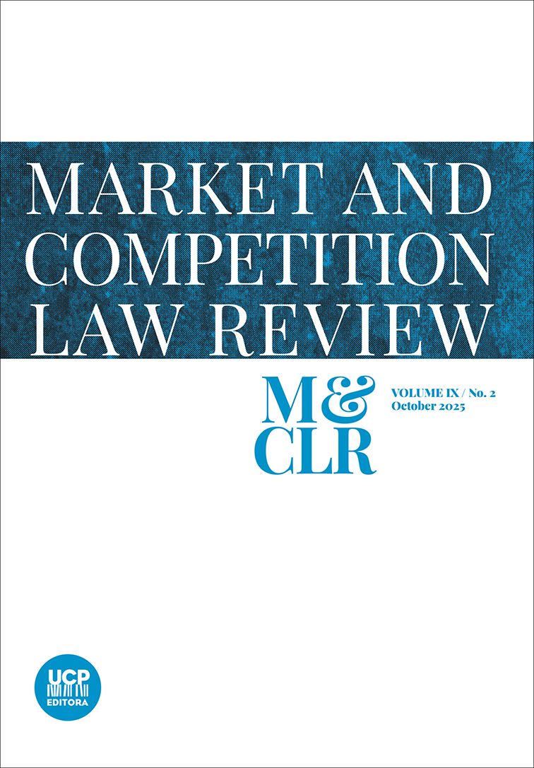 MARKET AND COMPETITION LAW REVIEW v.9 n. 2 (2025) MARKET AND COMPETITION LAW REVIEW v.9 n. 2 (2025)