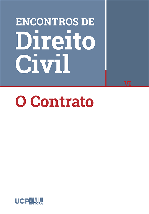 VI ENCONTROS DE DIREITO CIVIL O Contrato VI ENCONTROS DE DIREITO CIVIL O Contrato