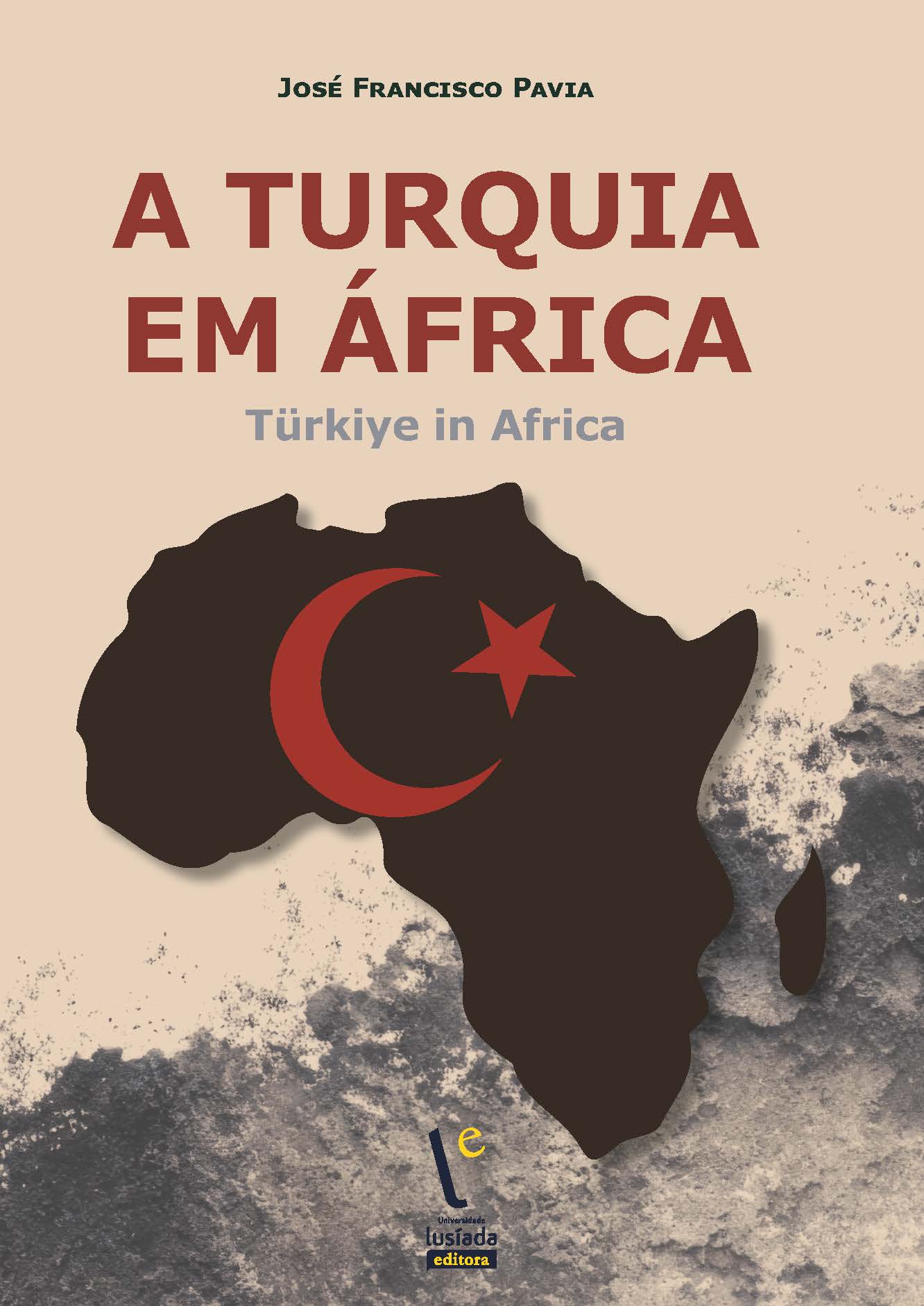 A Turquia em África A Turquia em África
