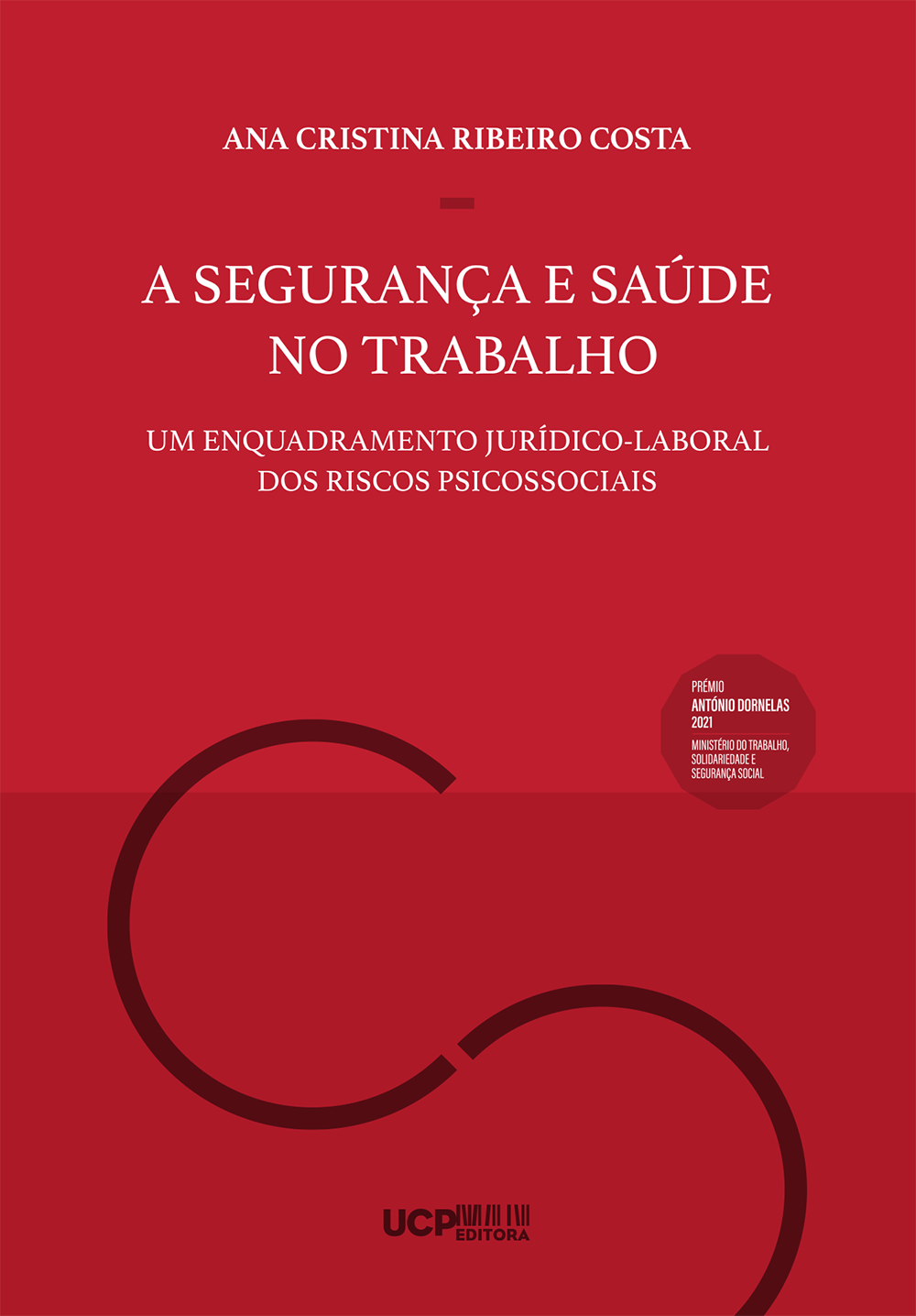 A SEGURANÇA E SAÚDE NO TRABALHO Um enquadramento jurídico-laboral dos riscos psicossociais A SEGURANÇA E SAÚDE NO TRABALHO Um enquadramento jurídico-laboral dos riscos psicossociais