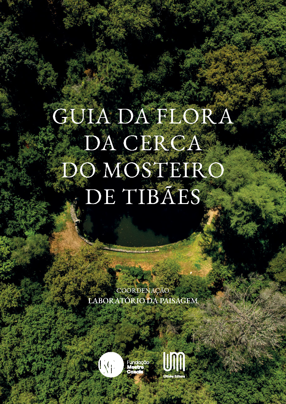 Guia da Flora da Cerca do Mosteiro de Tibães